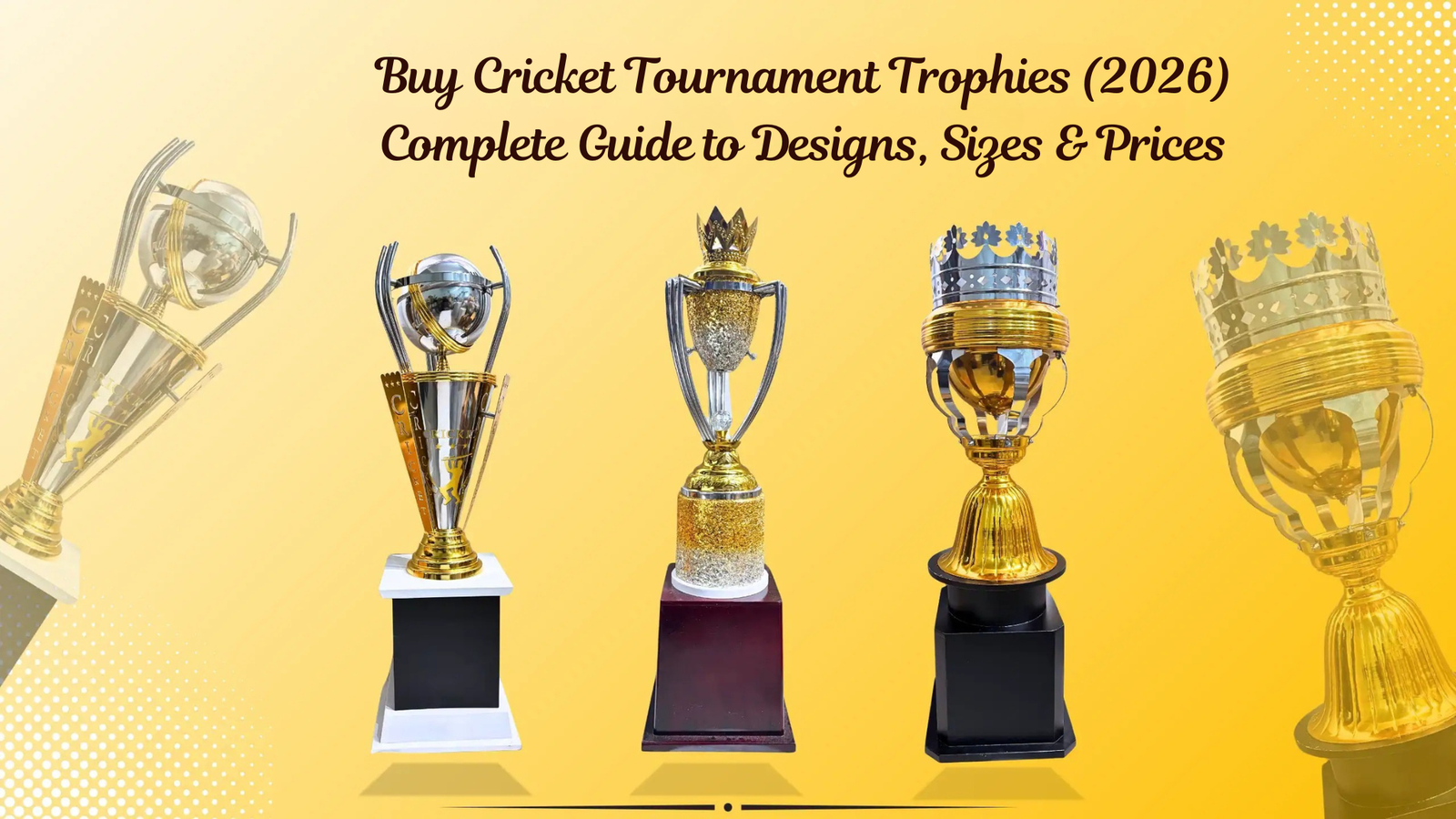 Buy Cricket Tournament Trophies (2026) — Complete Guide To Designs, Sizes &Amp; Prices 1 Buy Cricket Tournament Trophies 2026 Designs And Prices