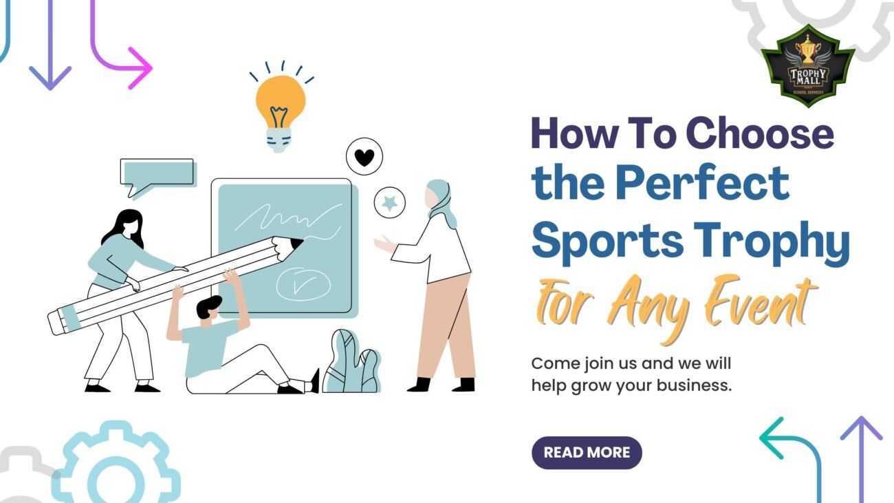 How To Choose The Perfect Sports Trophy For Any Event