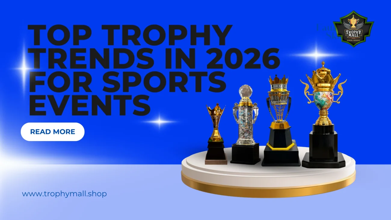 Top Trophy Trends In 2026 For Sports Events