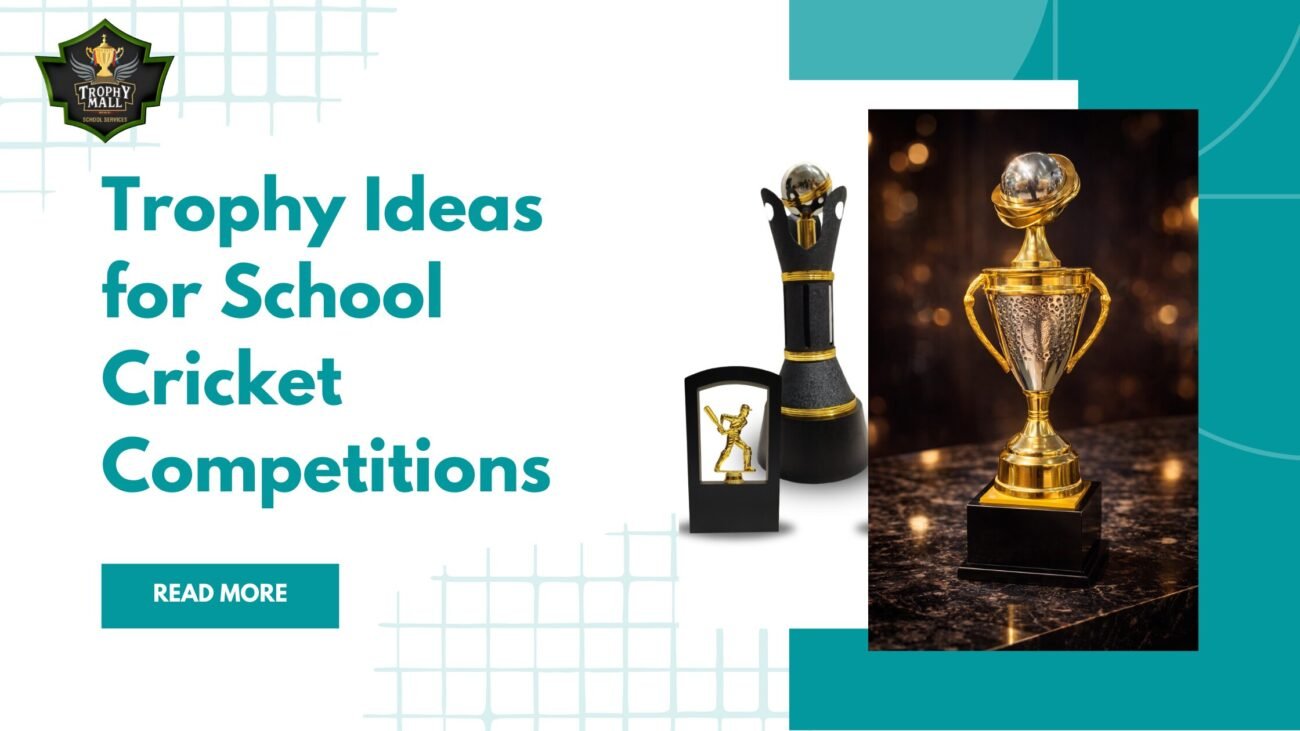 Trophy Ideas For School Cricket Competitions